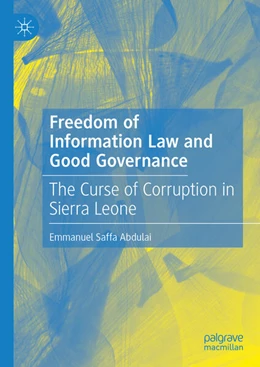 Abbildung von Abdulai | Freedom of Information Law and Good Governance | 1. Auflage | 2021 | beck-shop.de