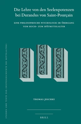 Abbildung von Jeschke | Die Lehre von den Seelenpotenzen bei Durandus von Saint-Pourçain | 1. Auflage | 2021 | 131 | beck-shop.de