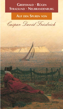 Abbildung von Stock | Auf den Spuren von Caspar David Friedrich | 1. Auflage | 2021 | beck-shop.de