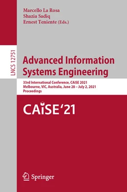Abbildung von La Rosa / Sadiq | Advanced Information Systems Engineering | 1. Auflage | 2021 | beck-shop.de