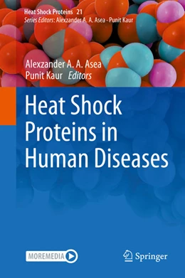 Abbildung von Asea / Kaur | Heat Shock Proteins in Human Diseases | 1. Auflage | 2021 | beck-shop.de
