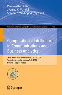 Abbildung von Dutta / Mandal | Computational Intelligence in Communications and Business Analytics | 1. Auflage | 2021 | beck-shop.de