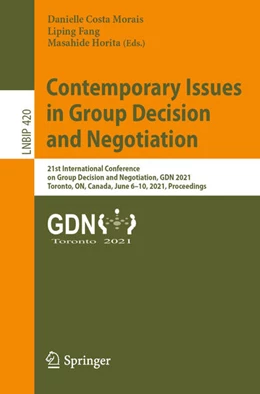 Abbildung von Morais / Fang | Contemporary Issues in Group Decision and Negotiation | 1. Auflage | 2021 | beck-shop.de