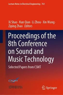 Abbildung von Shao / Qian | Proceedings of the 8th Conference on Sound and Music Technology | 1. Auflage | 2021 | beck-shop.de