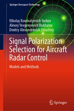 Abbildung von Yurkov / Bukharov | Signal Polarization Selection for Aircraft Radar Control | 1. Auflage | 2021 | beck-shop.de