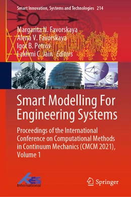 Abbildung von Favorskaya / Moscow Institute of Physics and Technology (National Research University) | Smart Modelling For Engineering Systems | 1. Auflage | 2021 | beck-shop.de