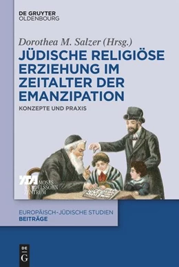 Abbildung von Salzer | Jüdische religiöse Erziehung im Zeitalter der Emanzipation | 1. Auflage | 2021 | 56 | beck-shop.de