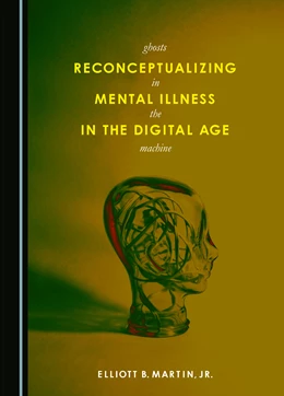 Abbildung von Martin | Reconceptualizing Mental Illness in the Digital Age | 1. Auflage | 2021 | beck-shop.de