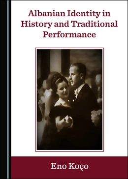 Abbildung von Koço | Albanian Identity in History and Traditional Performance | 1. Auflage | 2021 | beck-shop.de