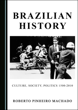 Abbildung von Machado | Brazilian History | 1. Auflage | 2021 | beck-shop.de