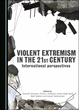 Abbildung von Overland / Andersen | Violent Extremism in the 21st Century | 1. Auflage | 2021 | beck-shop.de