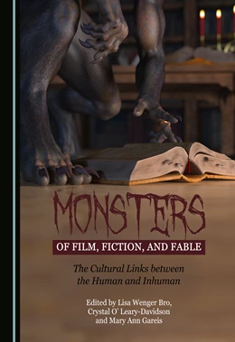 Abbildung von Bro / Leary-Davidson | Monsters of Film, Fiction, and Fable | 1. Auflage | 2021 | beck-shop.de