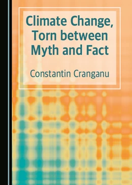 Abbildung von Cranganu | Climate Change, Torn between Myth and Fact | 1. Auflage | 2021 | beck-shop.de