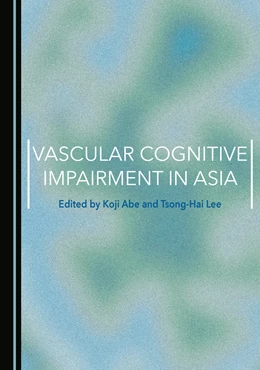Abbildung von Abe / Lee | Vascular Cognitive Impairment in Asia | 1. Auflage | 2021 | beck-shop.de