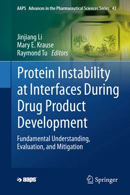 Abbildung von Li / Krause | Protein Instability at Interfaces During Drug Product Development | 1. Auflage | 2021 | beck-shop.de