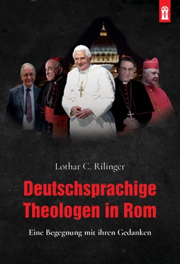 Abbildung von Rilinger | Deutschsprachige Theologen in Rom | 1. Auflage | 2021 | beck-shop.de