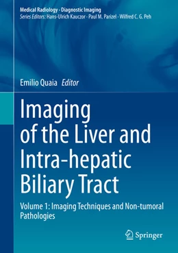 Abbildung von Quaia | Imaging of the Liver and Intra-hepatic Biliary Tract | 1. Auflage | 2020 | beck-shop.de