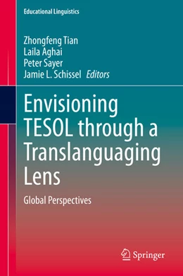 Abbildung von Tian / Aghai | Envisioning TESOL through a Translanguaging Lens | 1. Auflage | 2020 | beck-shop.de