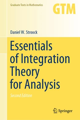 Abbildung von Stroock | Essentials of Integration Theory for Analysis | 2. Auflage | 2020 | beck-shop.de