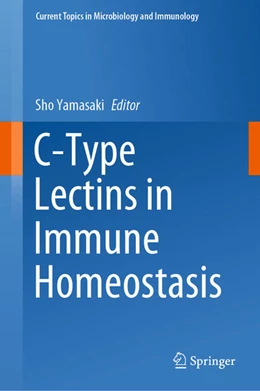 Abbildung von Yamasaki | C-Type Lectins in Immune Homeostasis | 1. Auflage | 2020 | beck-shop.de