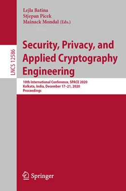 Abbildung von Batina / Picek | Security, Privacy, and Applied Cryptography Engineering | 1. Auflage | 2020 | beck-shop.de
