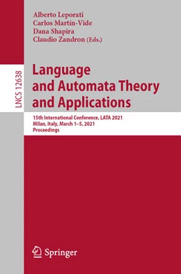Abbildung von Leporati / Martín-Vide | Language and Automata Theory and Applications | 1. Auflage | 2021 | beck-shop.de