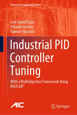 Abbildung von Rojas / Arrieta | Industrial PID Controller Tuning | 1. Auflage | 2021 | beck-shop.de