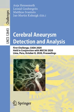 Abbildung von Hennemuth / Goubergrits | Cerebral Aneurysm Detection and Analysis | 1. Auflage | 2021 | beck-shop.de