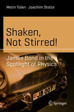 Abbildung von Tolan / Stolze | Shaken, Not Stirred! | 1. Auflage | 2020 | beck-shop.de