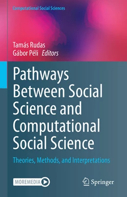 Abbildung von Rudas / Péli | Pathways Between Social Science and Computational Social Science | 1. Auflage | 2021 | beck-shop.de