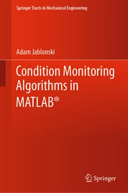Abbildung von Jablonski | Condition Monitoring Algorithms in MATLAB® | 1. Auflage | 2021 | beck-shop.de