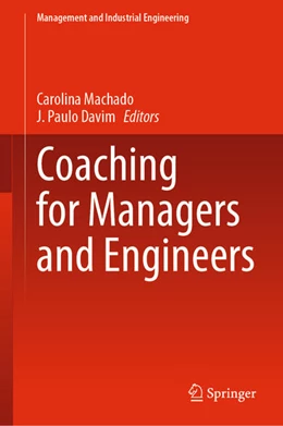Abbildung von Machado / Davim | Coaching for Managers and Engineers | 1. Auflage | 2021 | beck-shop.de