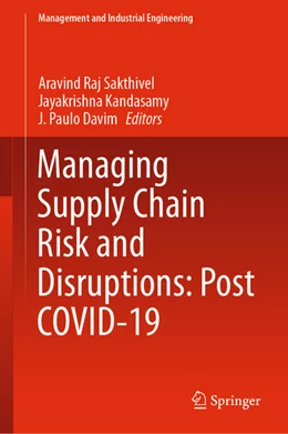 Abbildung von Sakthivel / Kandasamy | Managing Supply Chain Risk and Disruptions: Post COVID-19 | 1. Auflage | 2021 | beck-shop.de