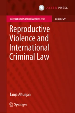 Abbildung von Altunjan | Reproductive Violence and International Criminal Law | 1. Auflage | 2021 | beck-shop.de