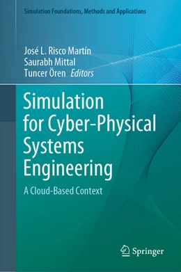 Abbildung von Risco Martín / Mittal | Simulation for Cyber-Physical Systems Engineering | 1. Auflage | 2020 | beck-shop.de