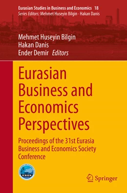 Abbildung von Bilgin / Danis | Eurasian Business and Economics Perspectives | 1. Auflage | 2021 | beck-shop.de