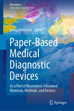 Abbildung von Lee | Paper-Based Medical Diagnostic Devices | 1. Auflage | 2020 | beck-shop.de