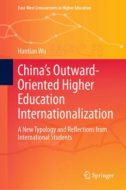 Abbildung von Wu | China's Outward-Oriented Higher Education Internationalization | 1. Auflage | 2021 | beck-shop.de