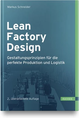 Abbildung von Schneider | Lean Factory Design | 2. Auflage | 2021 | beck-shop.de