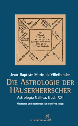 Abbildung von Morin de Villefranche | Die Astrologie der Häuserherrscher | 1. Auflage | 2021 | beck-shop.de