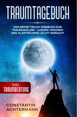 Abbildung von Achtermann | Traum Tagebuch | 1. Auflage | 2020 | beck-shop.de