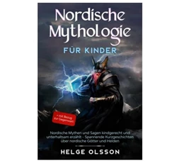 Abbildung von Olsson | Nordische Mythologie für Kinder | 1. Auflage | 2020 | beck-shop.de