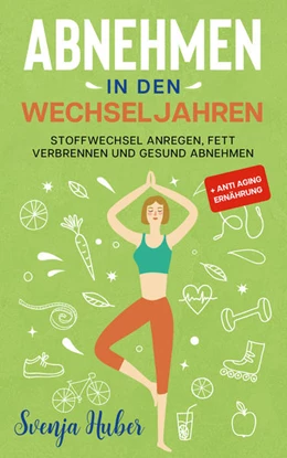 Abbildung von Huber | Abnehmen in den Wechseljahren | 1. Auflage | 2020 | beck-shop.de