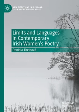 Abbildung von Theinová | Limits and Languages in Contemporary Irish Women's Poetry | 1. Auflage | 2020 | beck-shop.de