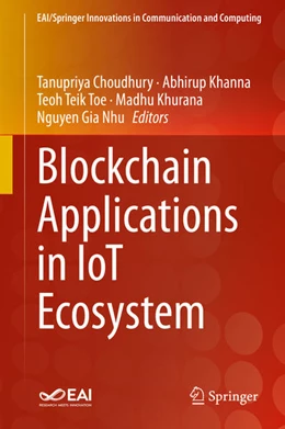 Abbildung von Choudhury / Khanna | Blockchain Applications in IoT Ecosystem | 1. Auflage | 2021 | beck-shop.de