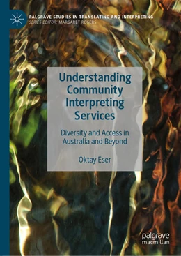 Abbildung von Eser | Understanding Community Interpreting Services | 1. Auflage | 2020 | beck-shop.de