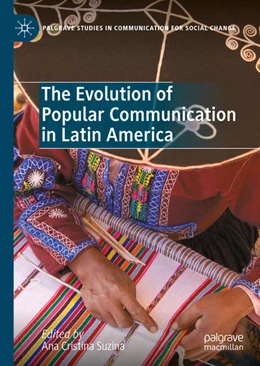 Abbildung von Suzina | The Evolution of Popular Communication in Latin America | 1. Auflage | 2021 | beck-shop.de