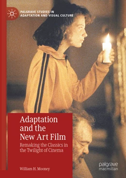 Abbildung von Mooney | Adaptation and the New Art Film | 1. Auflage | 2021 | beck-shop.de