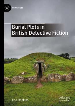 Abbildung von Hopkins | Burial Plots in British Detective Fiction | 1. Auflage | 2021 | beck-shop.de