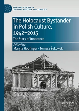 Abbildung von Hopfinger / Zukowski | The Holocaust Bystander in Polish Culture, 1942-2015 | 1. Auflage | 2021 | beck-shop.de